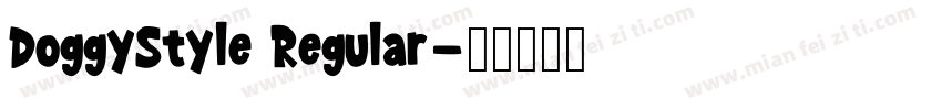 DoggyStyle Regular字体转换